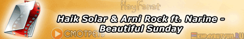 Haik Solar & Arni Rock ft. Narine - Beautiful Sunday (Айк Солар, Арни Рок и Нарине - Бьютифул сандэй)